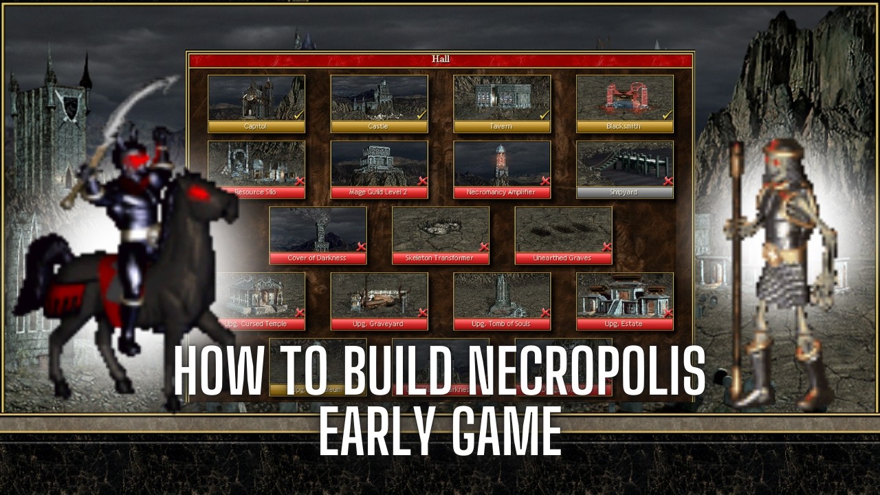 HOMM3 Necropolis Strategy - How to Build Weeks 1 and 2 Beginner Friendly