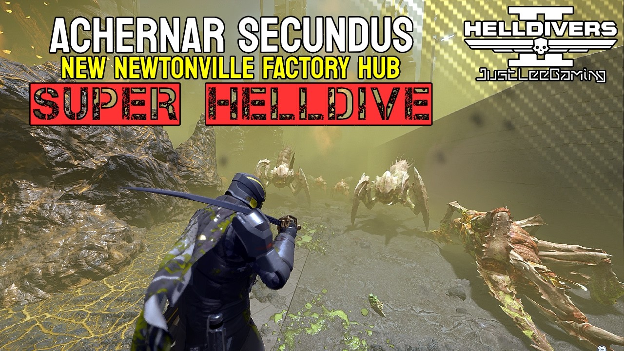 HELLDIVERS 2: ACHERNAR SECUNDUS – NEW NEWTONVILLE FACTORY HUB | JustLeeGaming
