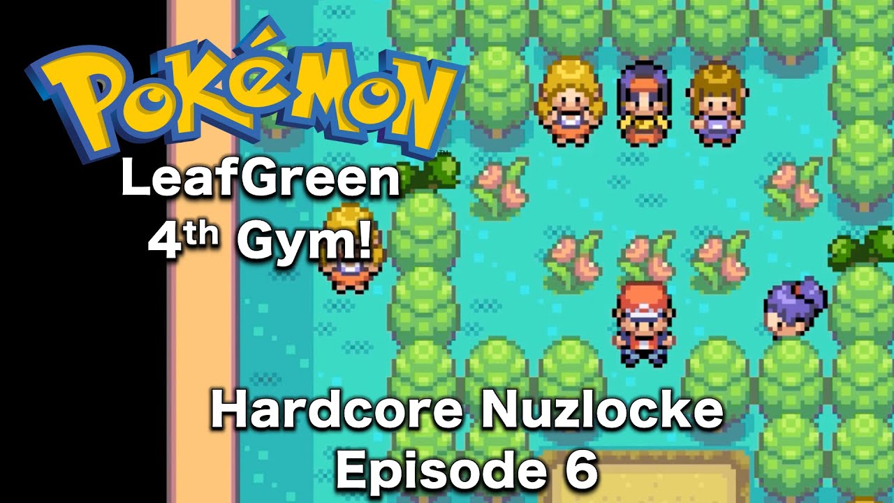 4th Gym: Erika & Rocket Hideout! Pokemon LeafGreen Hardcore Nuzlocke - Episode 6