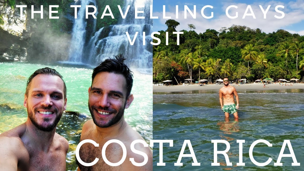 The Travelling Gays visit Costa Rica | Gay couple in Costa Rica