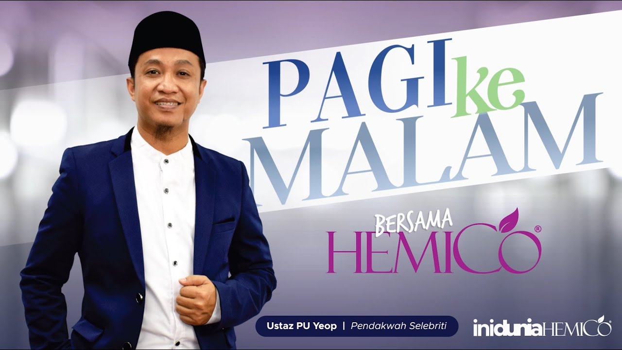 Pagi Ke Malam Bersama Ustaz PU Yeop iaitu Pendakwah Selebriti
