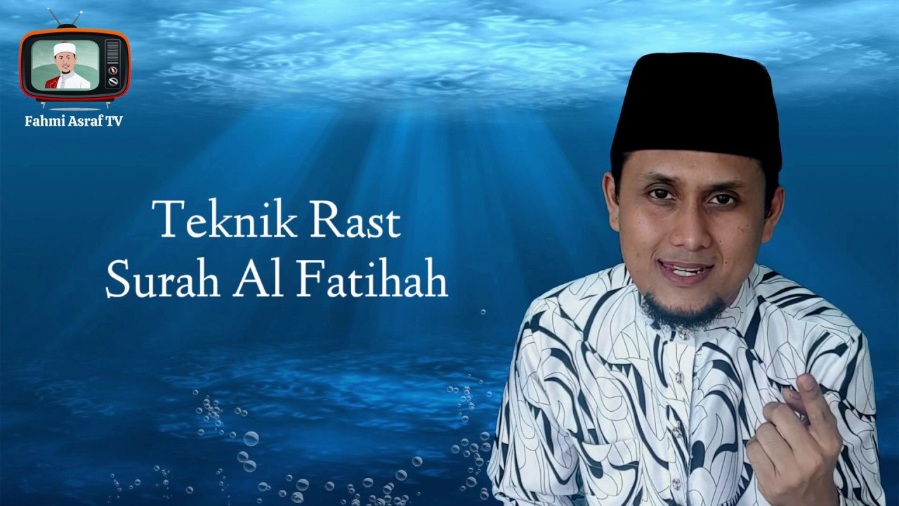 Surah Al Fatihah (Rast) -Fahmi Asraf