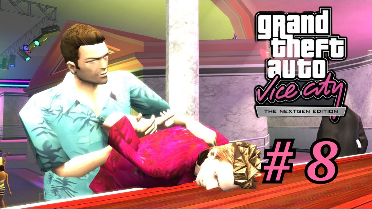 GTA: Vice City Nextgen Edition - Прохождение # 8