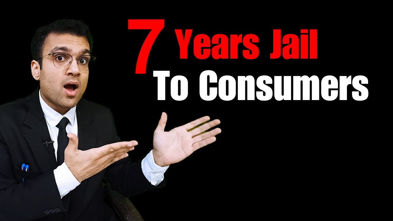 How Companies can get Consumers JAILED for 7 Years with fine! Consumer Protection Act Explained