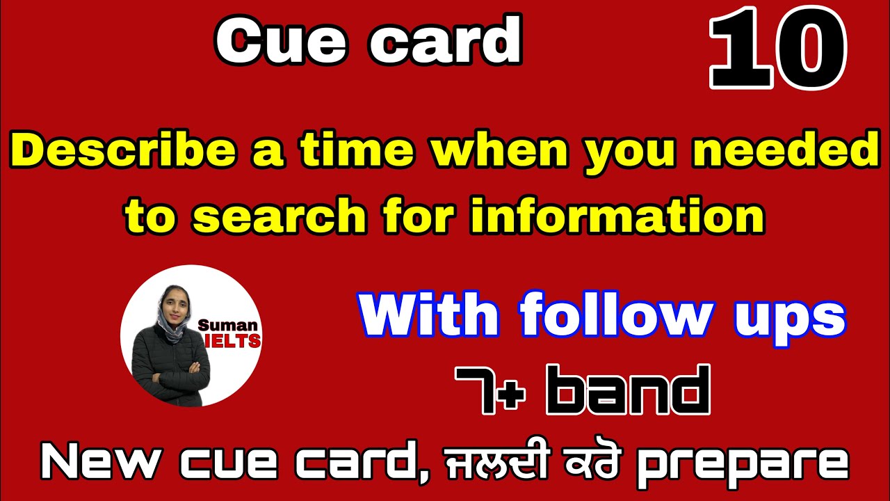 describe a time when you needed to search for information | cue card with follow ups #sumanielts
