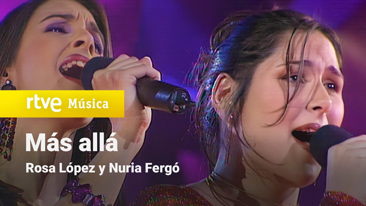 Rosa L&oacute;pez & Nuria Ferg&oacute; - M&aacute;s all&aacute; (OT1 Navidad 2001)