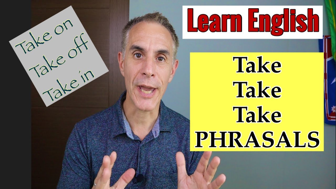 Learn English Phrasal Verbs Using TAKE #esl#learnenglish#phrasalverbsinenglish