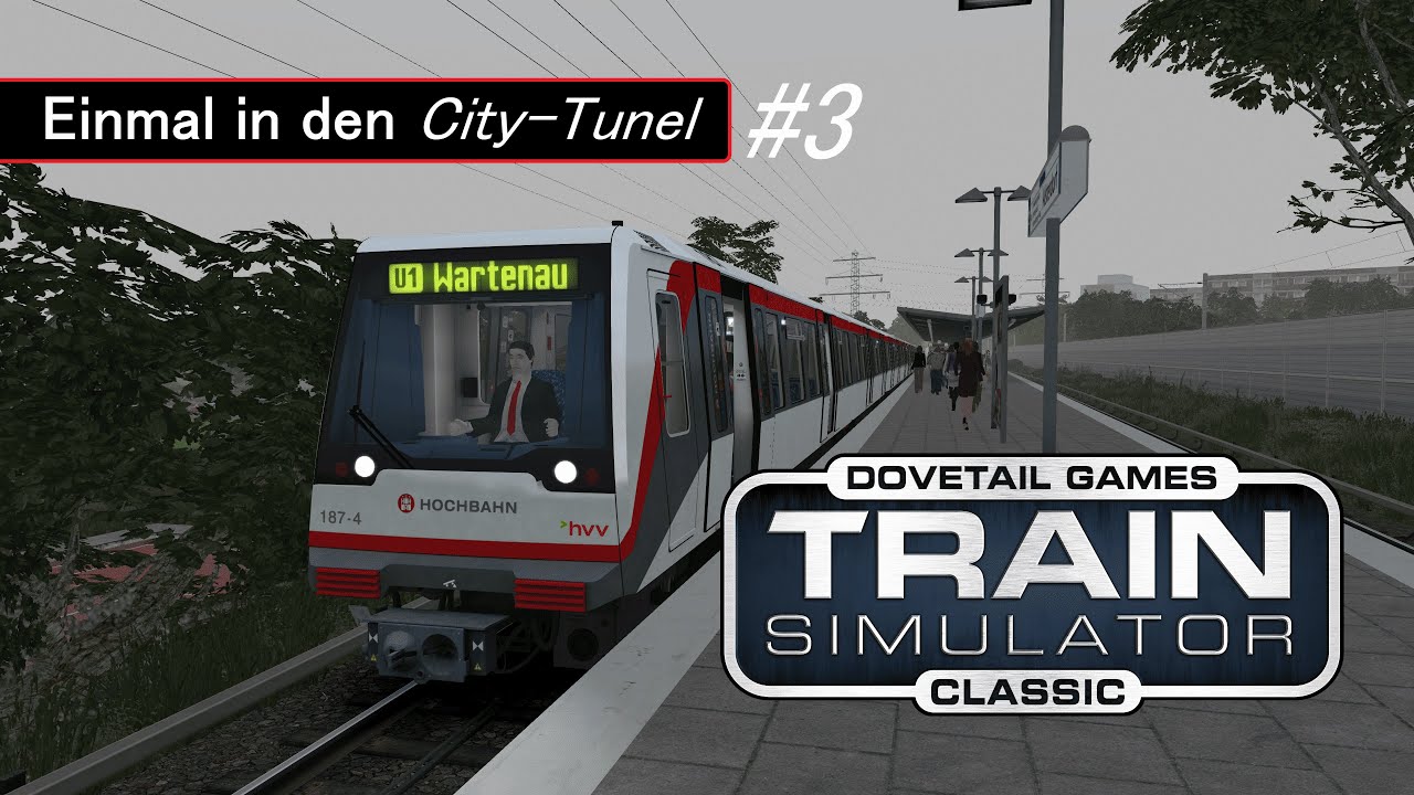Lets Play Train Simulator Classic: Hamburg U1 / Nur mal schnell in den City-Tunel #3
