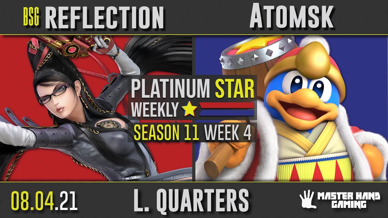 PSW S11:W4 - BSG | reflection (Bayonetta) Vs. Atomsk (King Dedede) - L Quarterfinals