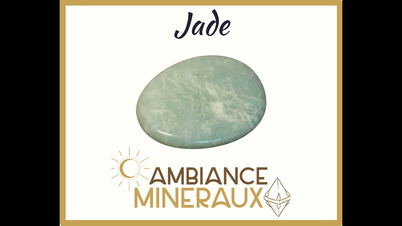 Le jade : Son histoire et ses propriétés