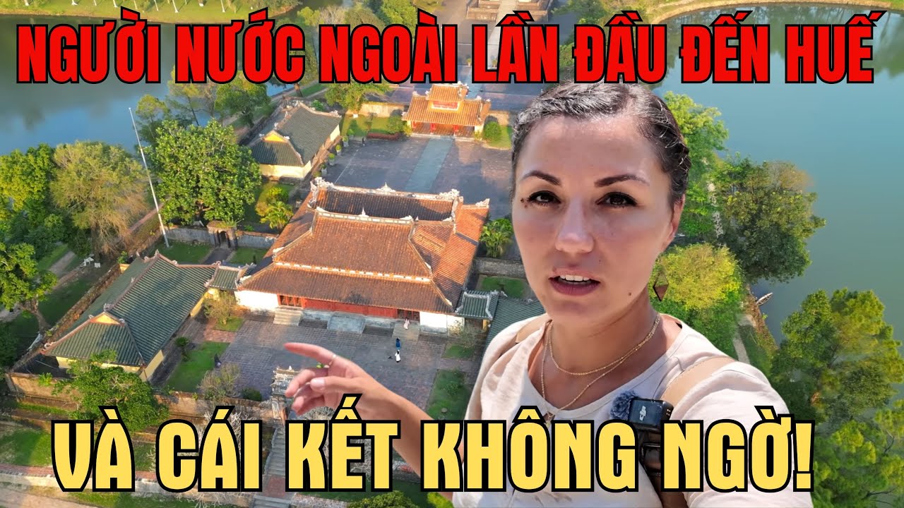 Người Nước Ngoài Lần Đầu Đến Huế Và Cái Kết Không Ngờ | Muốn Ở Lại Huế  Luôn!