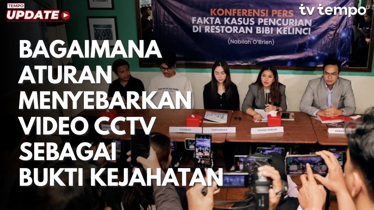 Bagaimana Aturan Menyebarkan Video CCTV Sebagai Bukti Kejahatan