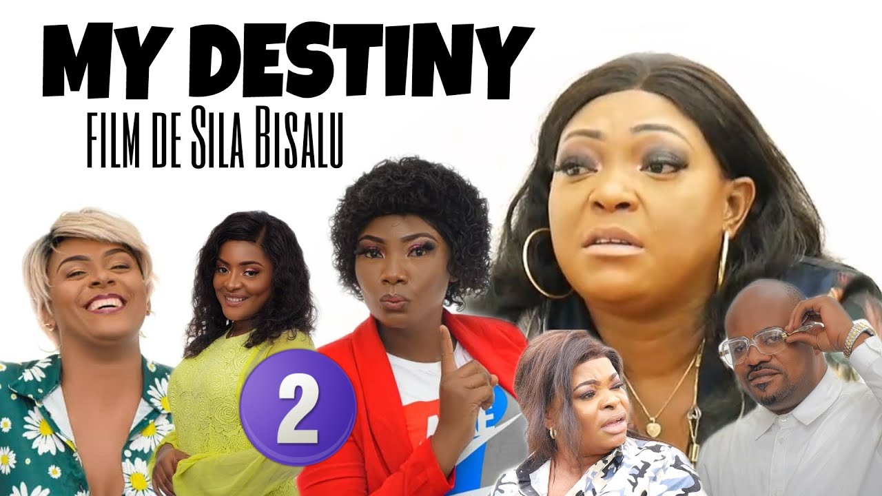 MY DESTINY Ep2 | Film Congolais | Sila Bisalu | SBproduction