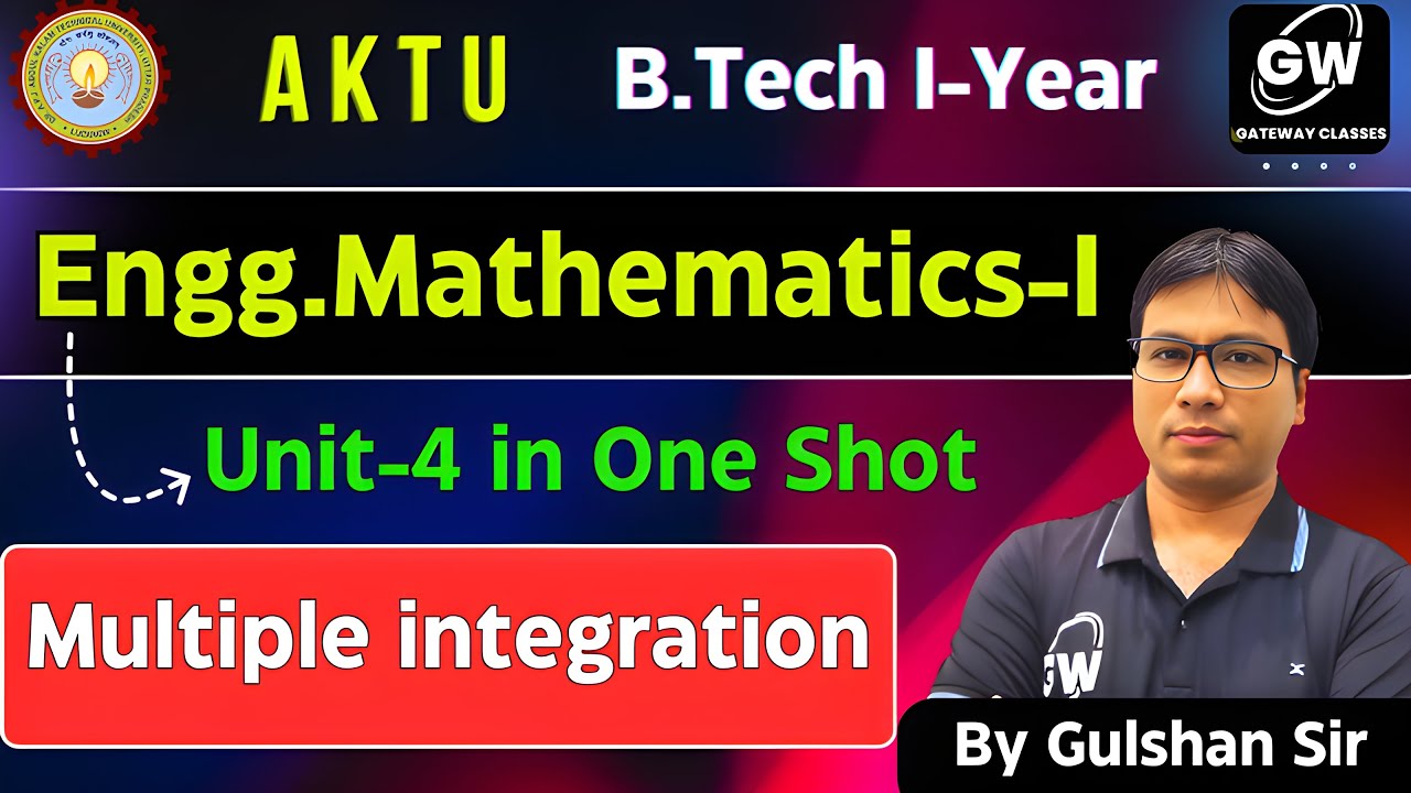 Unit-4 I  Multiple integration  I  ONE SHOT I Engg. Maths-I by Gulshan Sir I Gateway Classes