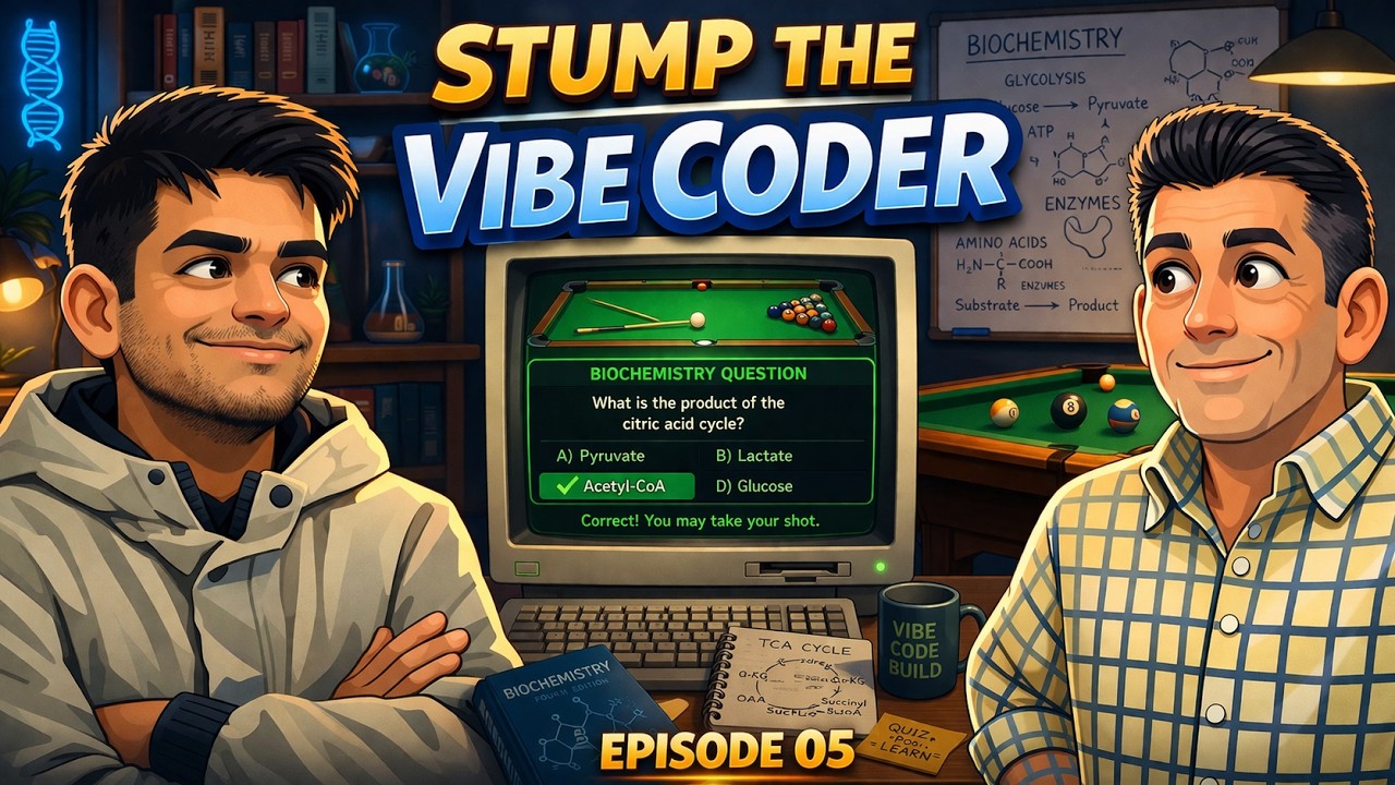 Stump the Vibe Coder, Episode 05