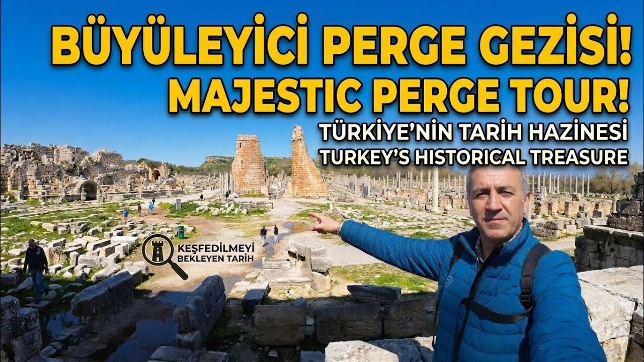 Türkiye'nin Tarih Hazinesi: Perge Antik Kenti'ni Keşfedin!