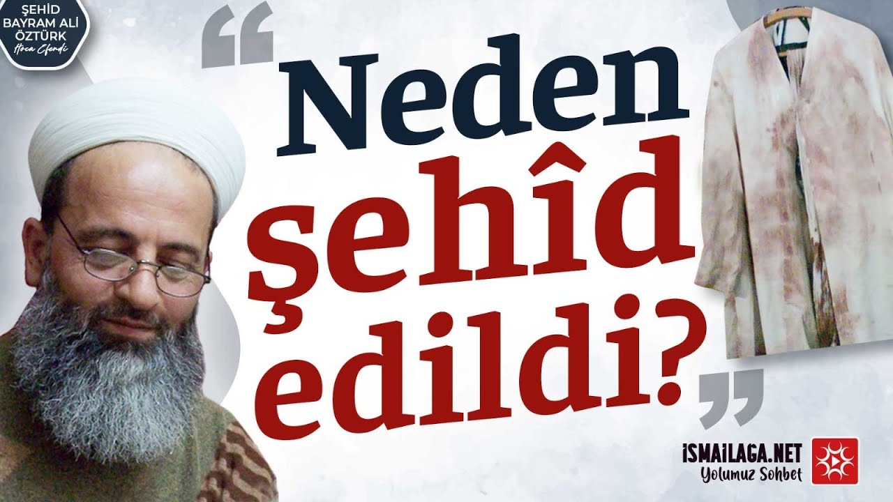 Bayram Ali Öztürk Hocamız Neden Şehid Edildi? - Muhammed Fatih Ustaosmanoğlu