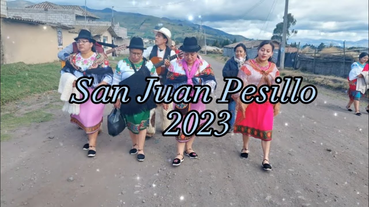 San Juan Pesillo 2023