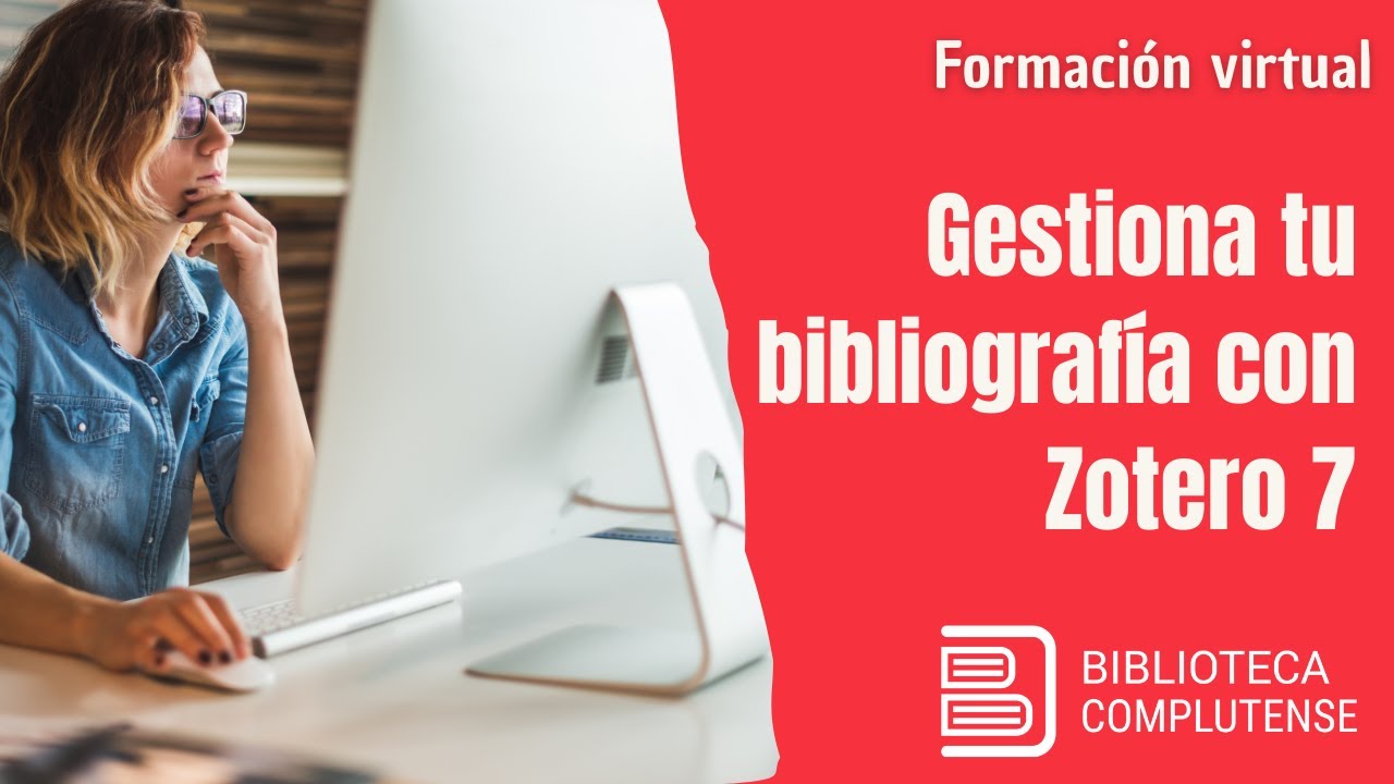 Gestiona tu bibliografía con Zotero 7