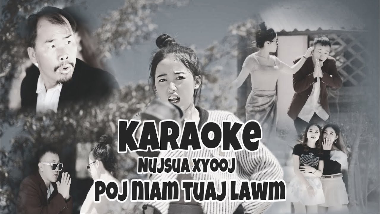 Poj Niam Tuaj Lawm - KARAOKE [ NujSua Xyooj 2024-2025 ]