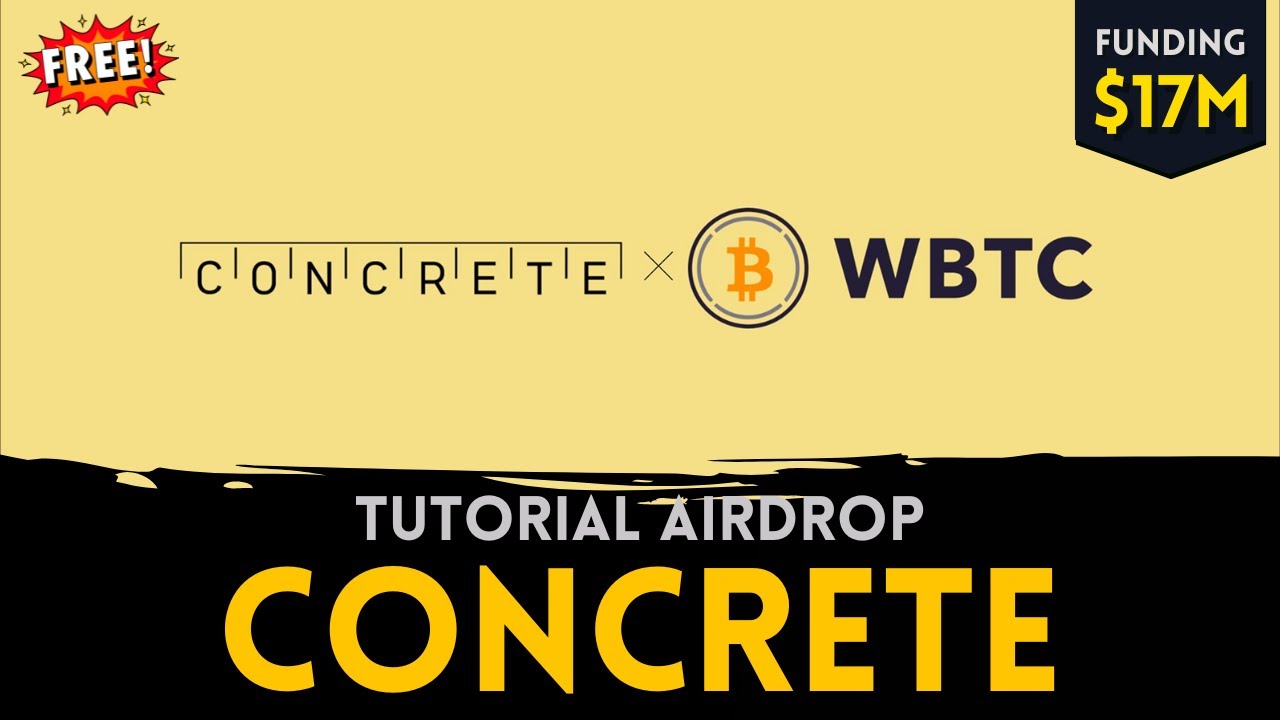 [GRATIS] Tutorial Airdrop Concrete Lengkap untuk Pemula !!