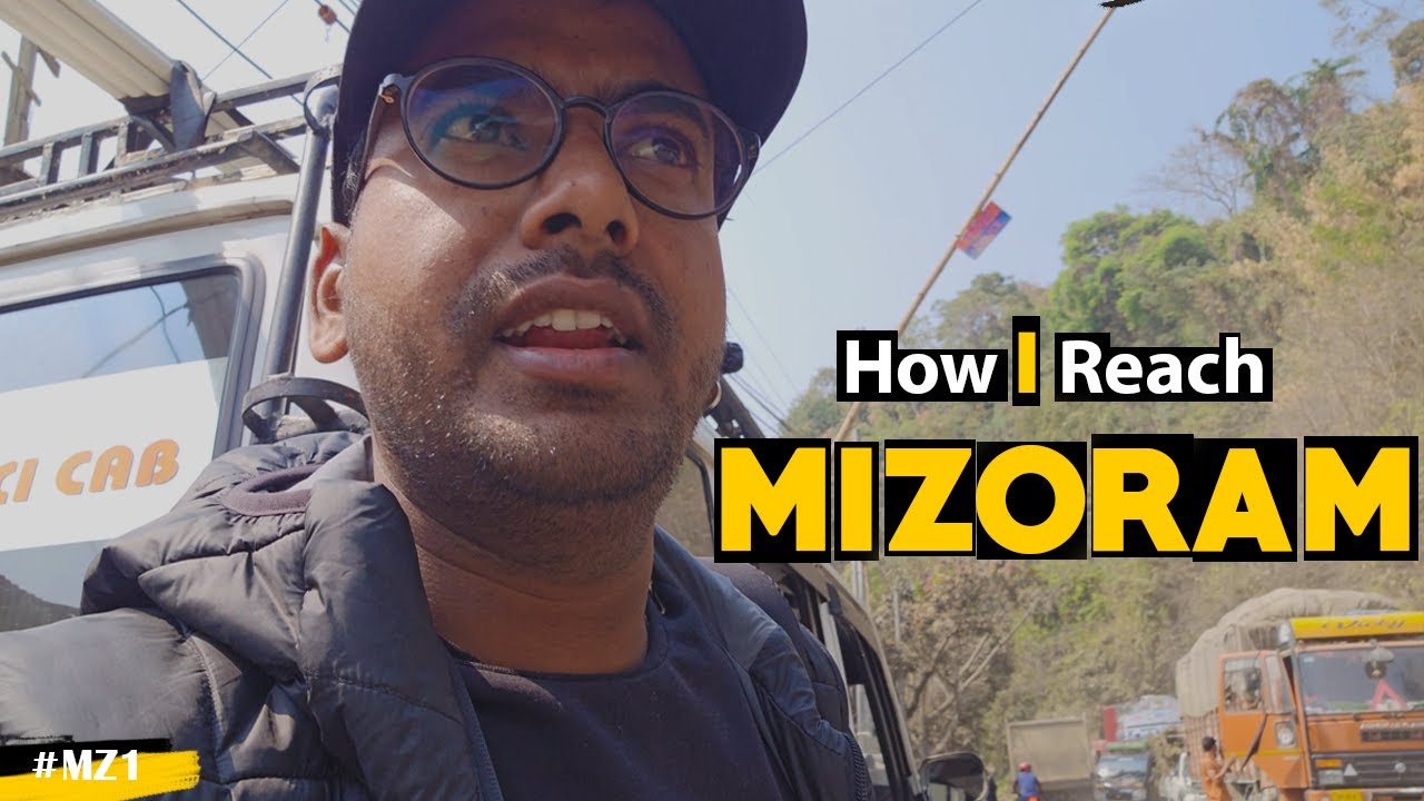HOW I Enter AIZAWL | MIZORAM