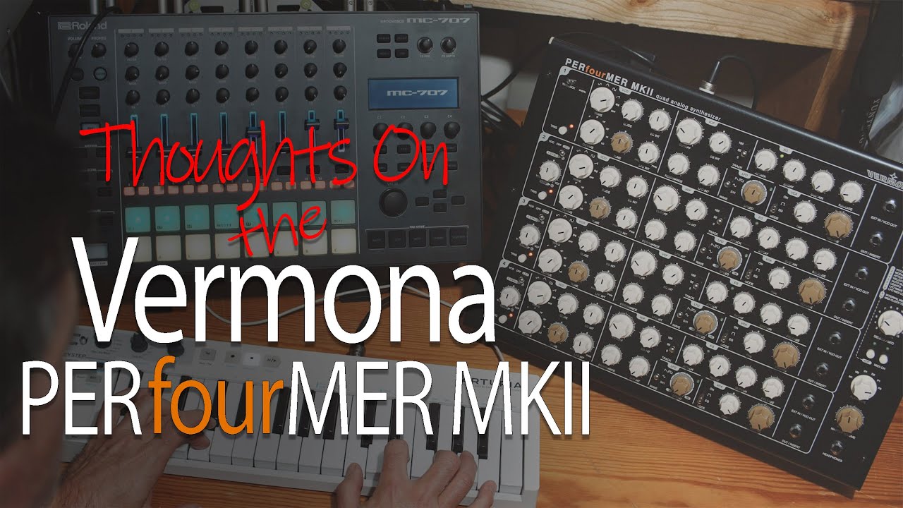 Thoughts on the Vermona Perfourmer MkII