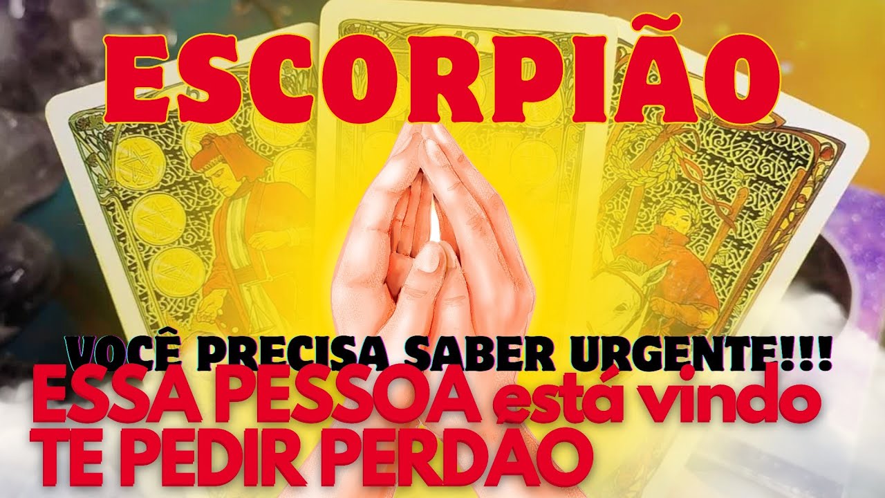 ESCORPIÃO ♏💎 VOCÊ PRECISA SABER URGENTE 🌈🫵☘️ ESSA PESSOA ESTÁ VINDO TE PEDIR PERDÃO 🫵😱😮