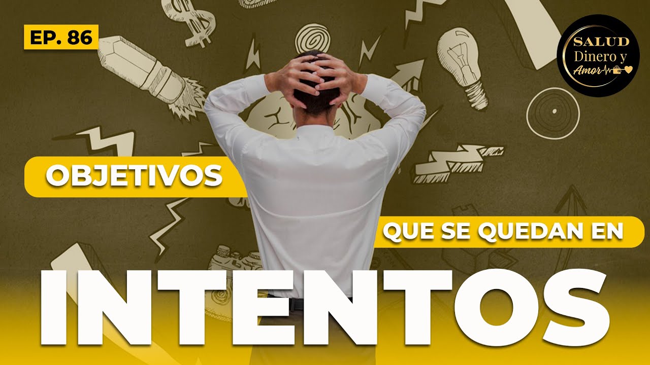 Objetivos que se quedan en intentos