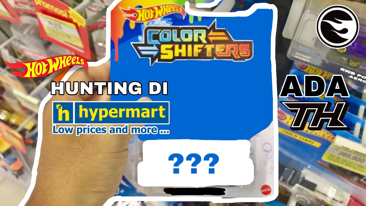 HUNTING | DI HYPERMART DAPAT HOT ITEMS COLOR SHIFTER & TH$ ⁉️