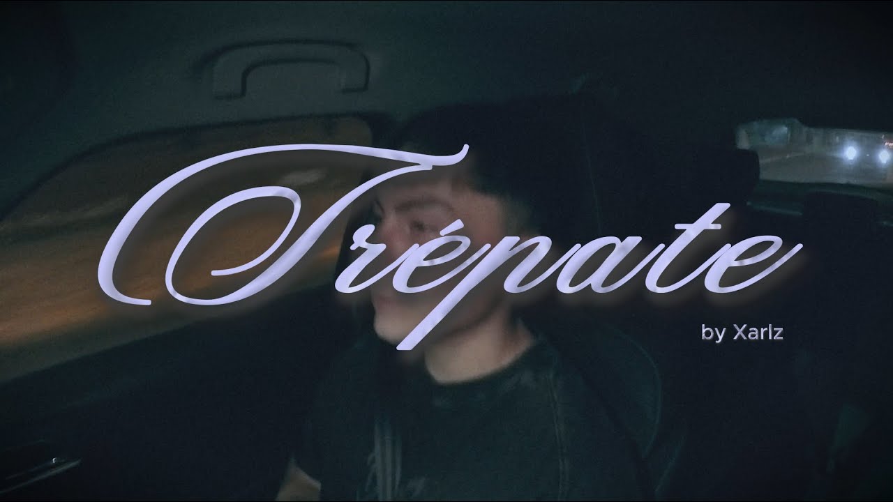 xarlz - TRÉPATE (VISUALIZER)