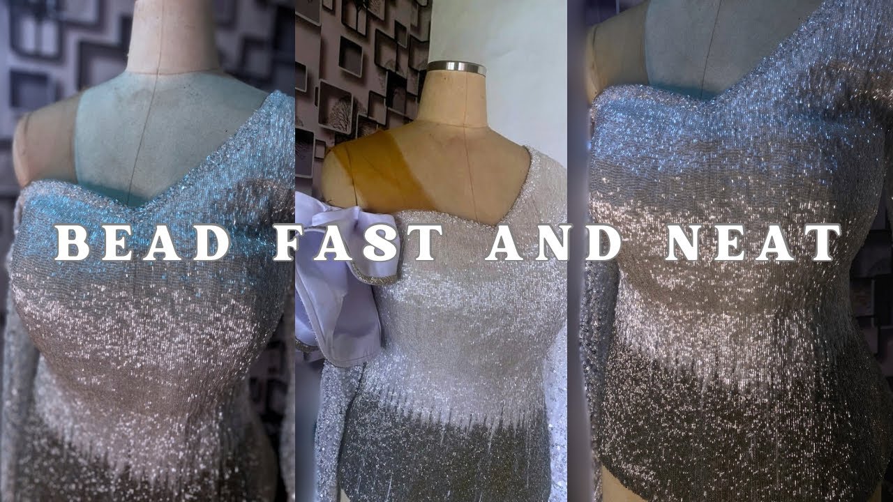 How to bead fast and neat| Tips and Techniques used
