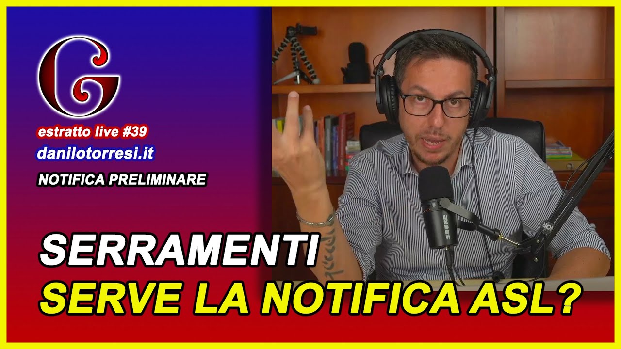 🟡 NOTIFICA PRELIMINARE impresa edile pi&ugrave; ditta sostituzione serramenti - estratto live #39