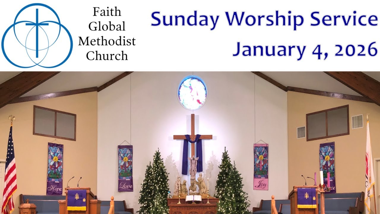 Faith Global Methodist Church Delmont Sunday Worship 1.4.26