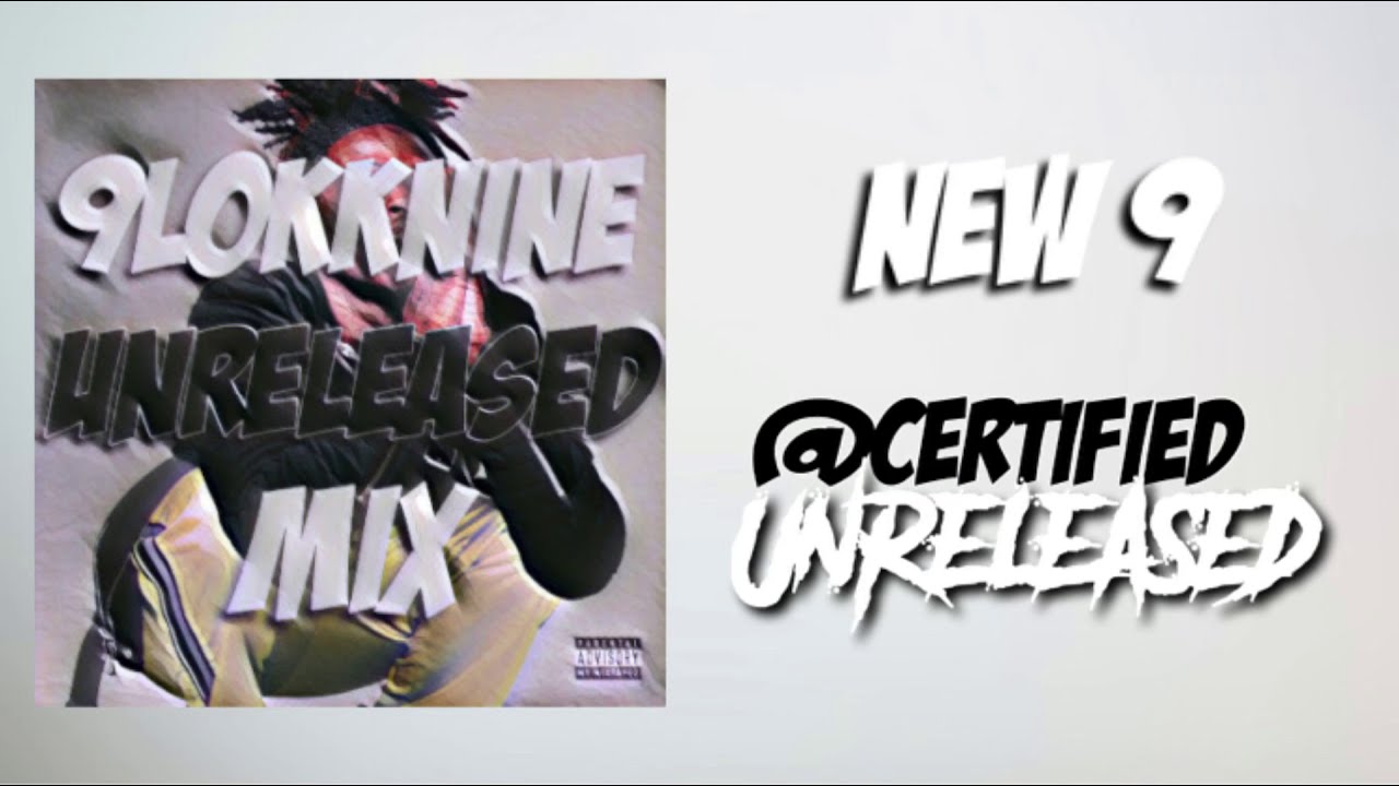 Glokknine/9lokknine (Unreleased Mix)