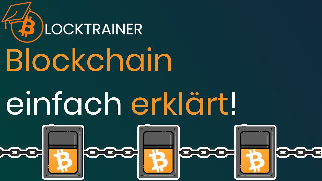 Was ist eine Blockchain? | Blocktrainer 1x1