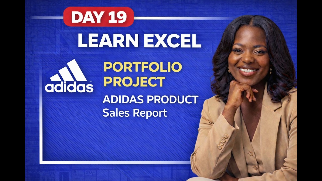 EXCEL MASTERY COURSE DAY 19: PORTFOLIO PROJECT | ADIDAS PRODUCT SALES REPORT ANALYSIS (END-TO-END)