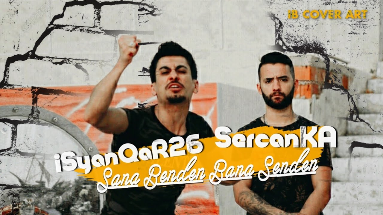 iSyanQaR26 Ft. SercanKA - Sana Benden Bana Senden | 2022