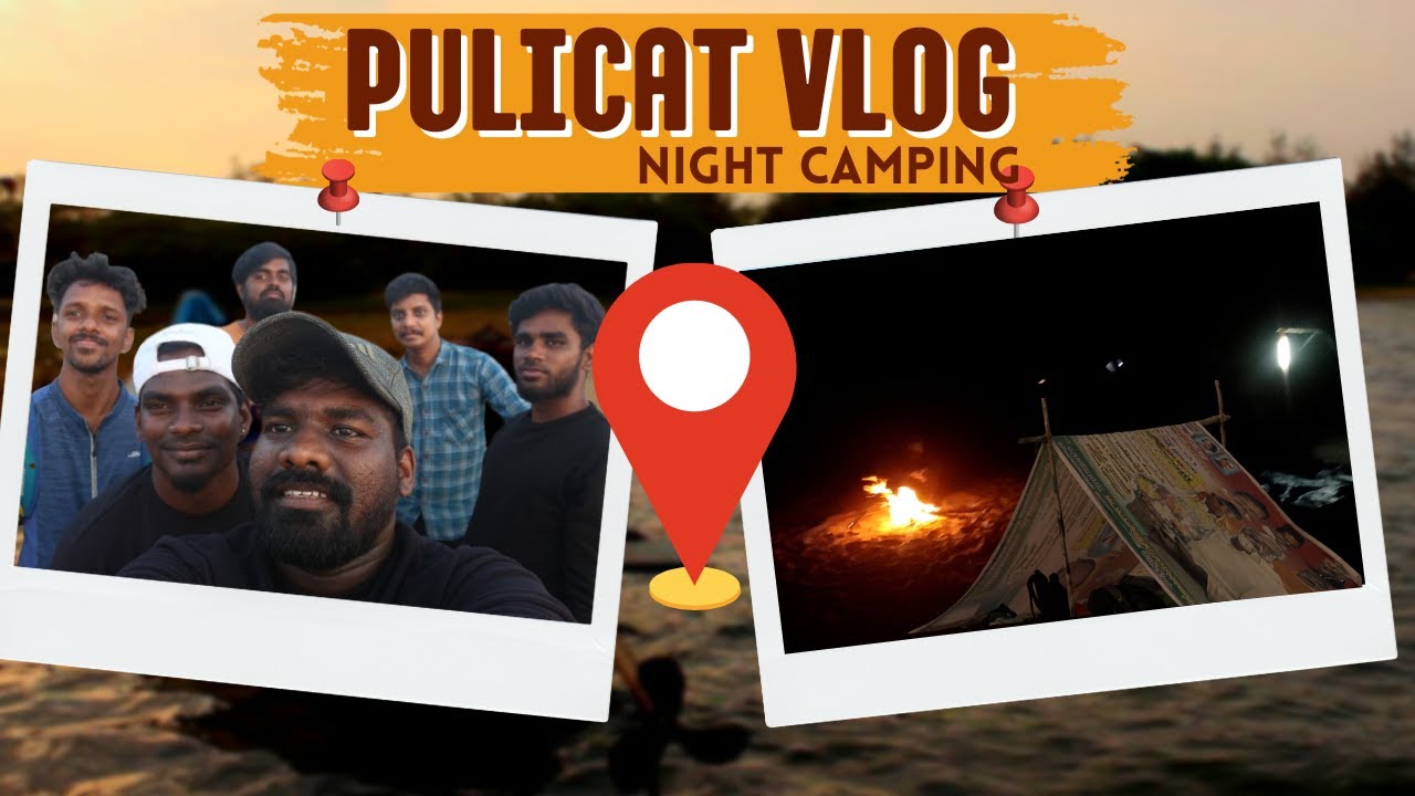 Night camping in private island @pulicat 🔥| One day trip in chennai