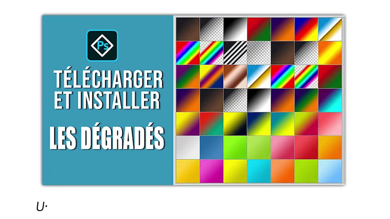 Tuto Boy  Comment Télécharger Et Installer Les Dégradés dans Photoshop