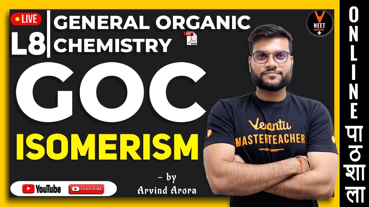 Isomerism | General Organic Chemistry (GOC) L 8 | Class 11 Chemistry  | NEET 2023 |NEET Chemistry