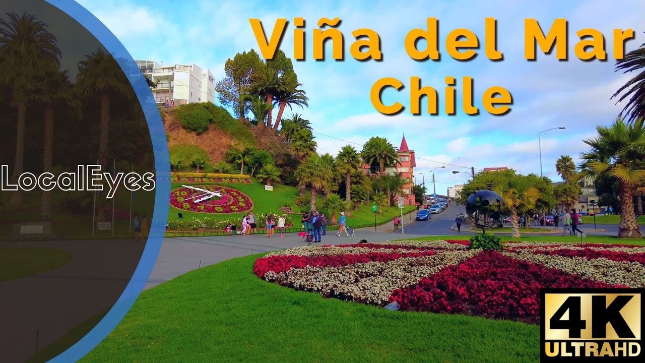 Vi&ntilde;a del mar Chile 2021 (Plaza de armas-Reloj de Flores-Playa Acapulco) [4K 60fps]