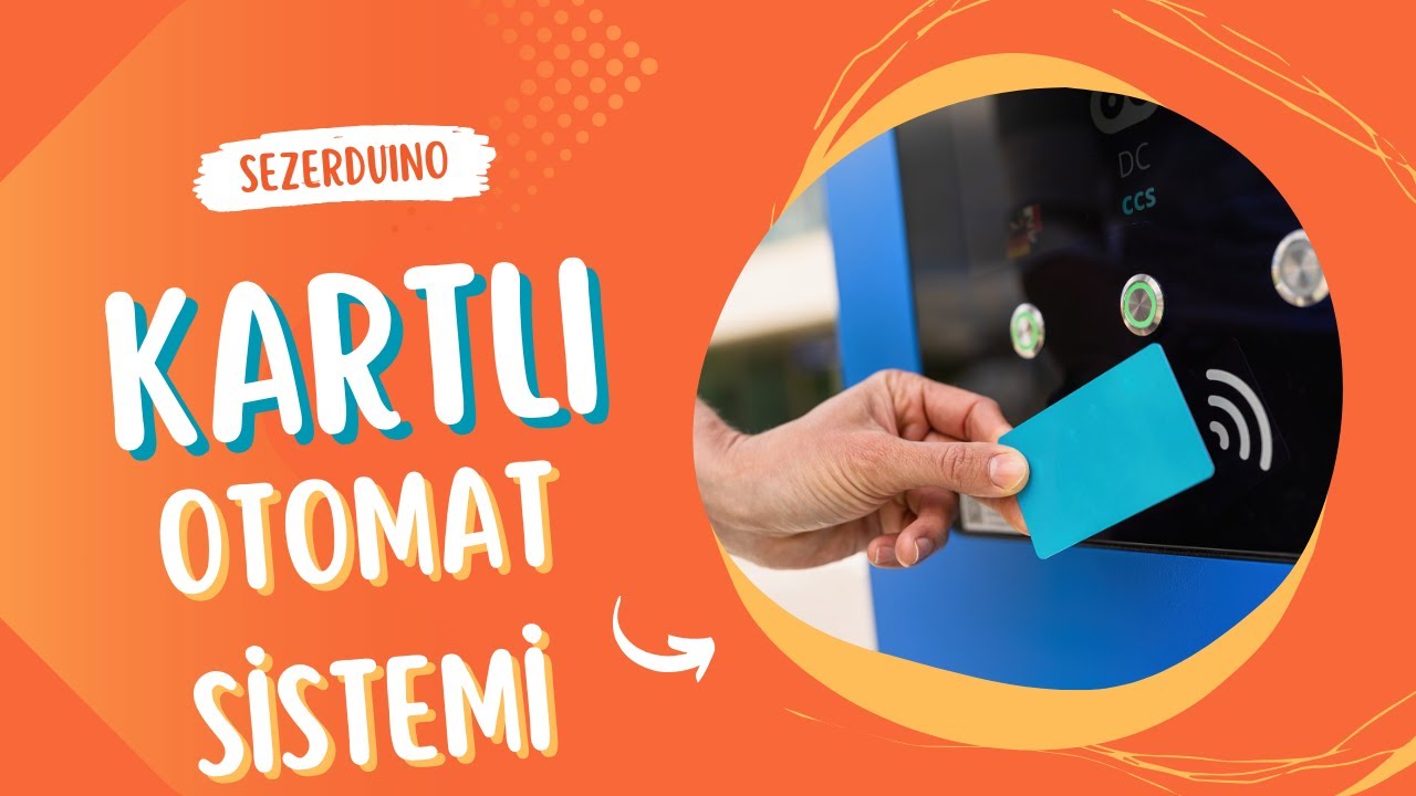 SezerDuino Kartlı Otomat Sistemi  | Kartlı Ge&ccedil;iş & RFID Sistemleri