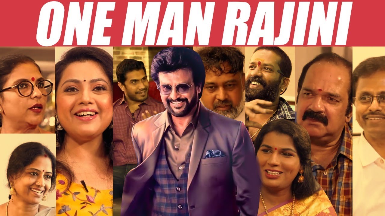 R A J I N I K A N T H - One Man 1000 Emotions #HBDSuperstarRajinikanth
