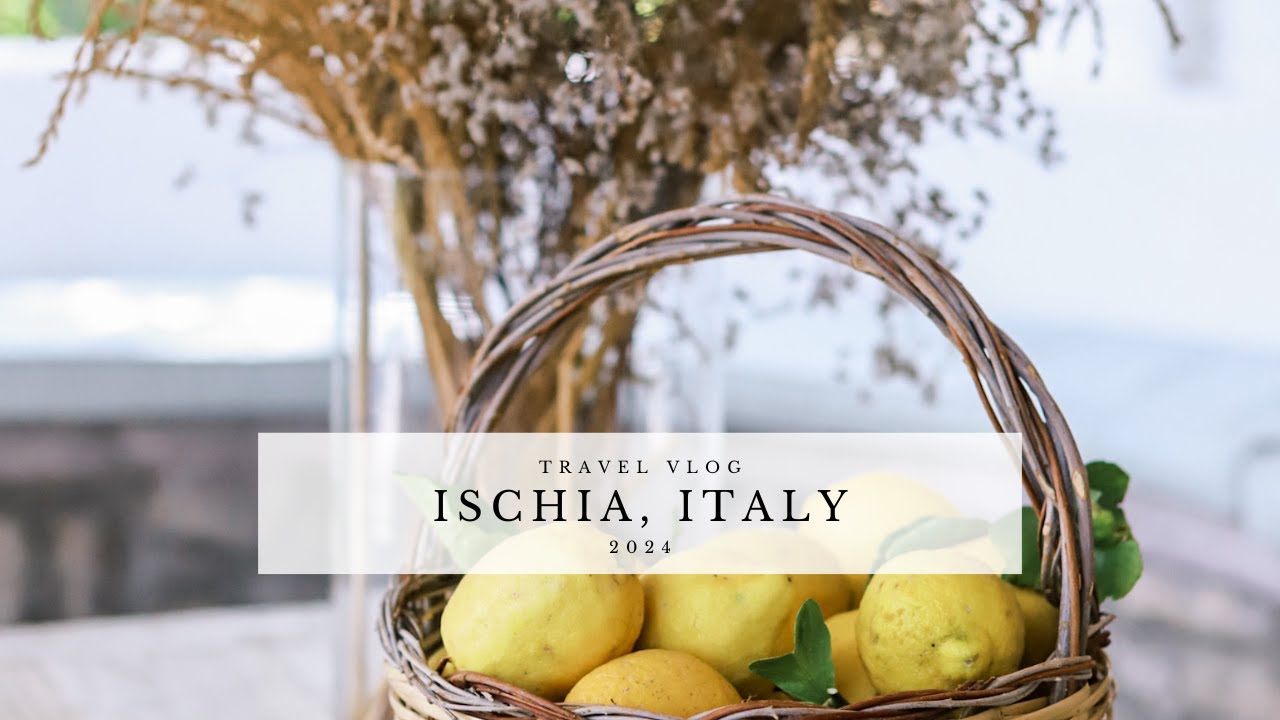 Ischia, Italy | Travel Vlog