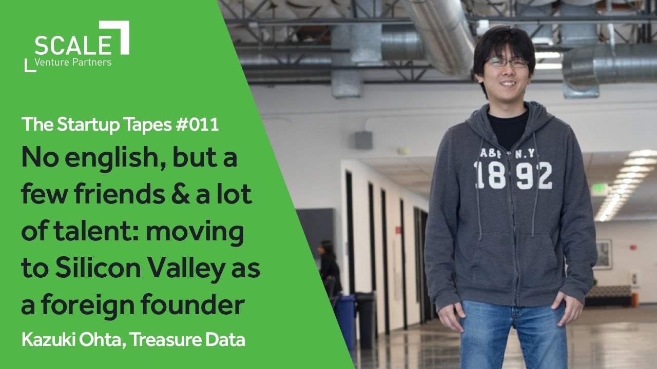 Moving to Silicon Valley as a Foreign Founder &mdash; The Startup Tapes #011