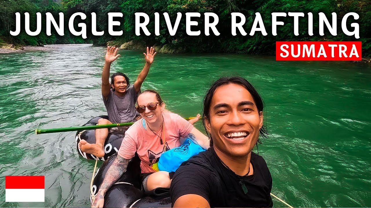 SUMATRA Jungle River Tubing in Batu Katak - Luar Biasa!