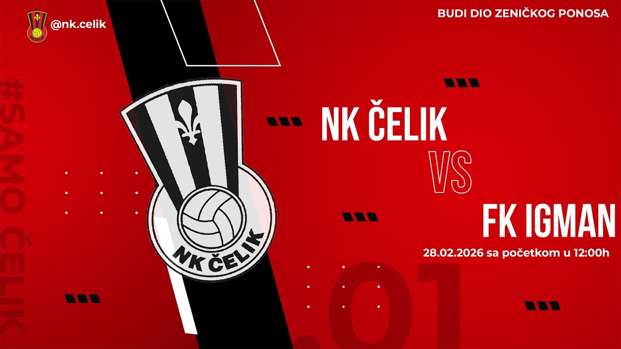 NK Čelik - FK Igman Konjic | Prijateljska utakmica ⚫🔴
