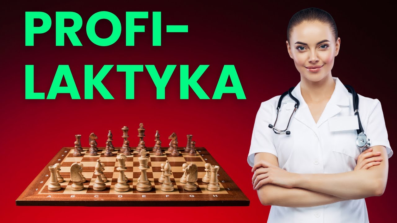 Sekret arcymistrzów: profilaktyka!