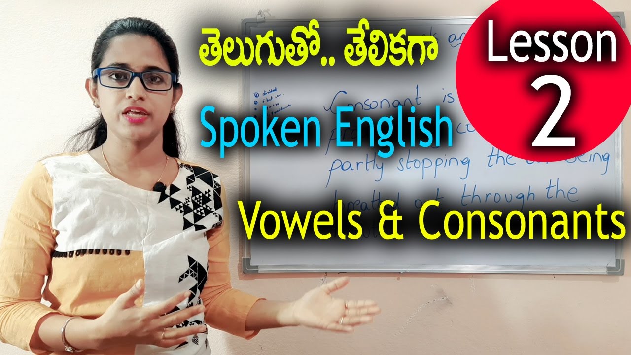 spoken english in telugu || spoken english in easy way || Vowels & Consonants in telugu || class 02|